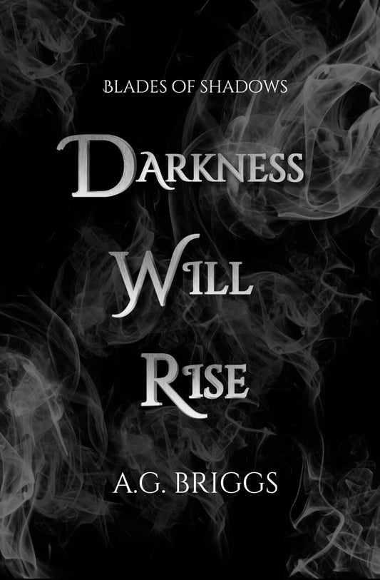 Darkness Will Rise