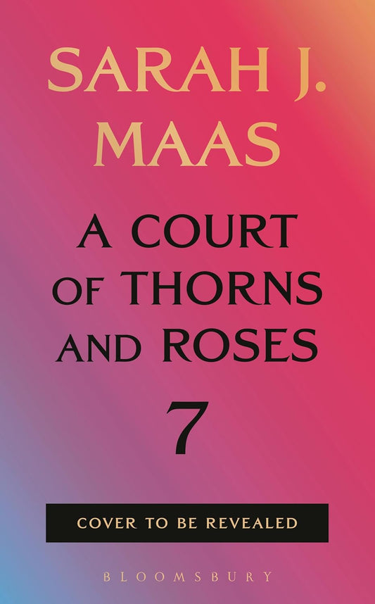 ACOTAR 7 - **PREORDER**