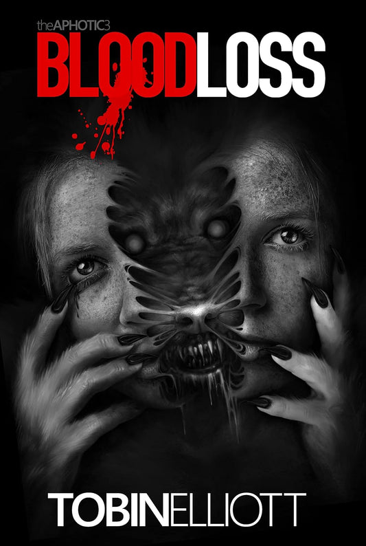 Blood Loss:  The Third Book of the Aphotic