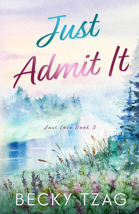 Just Admit It