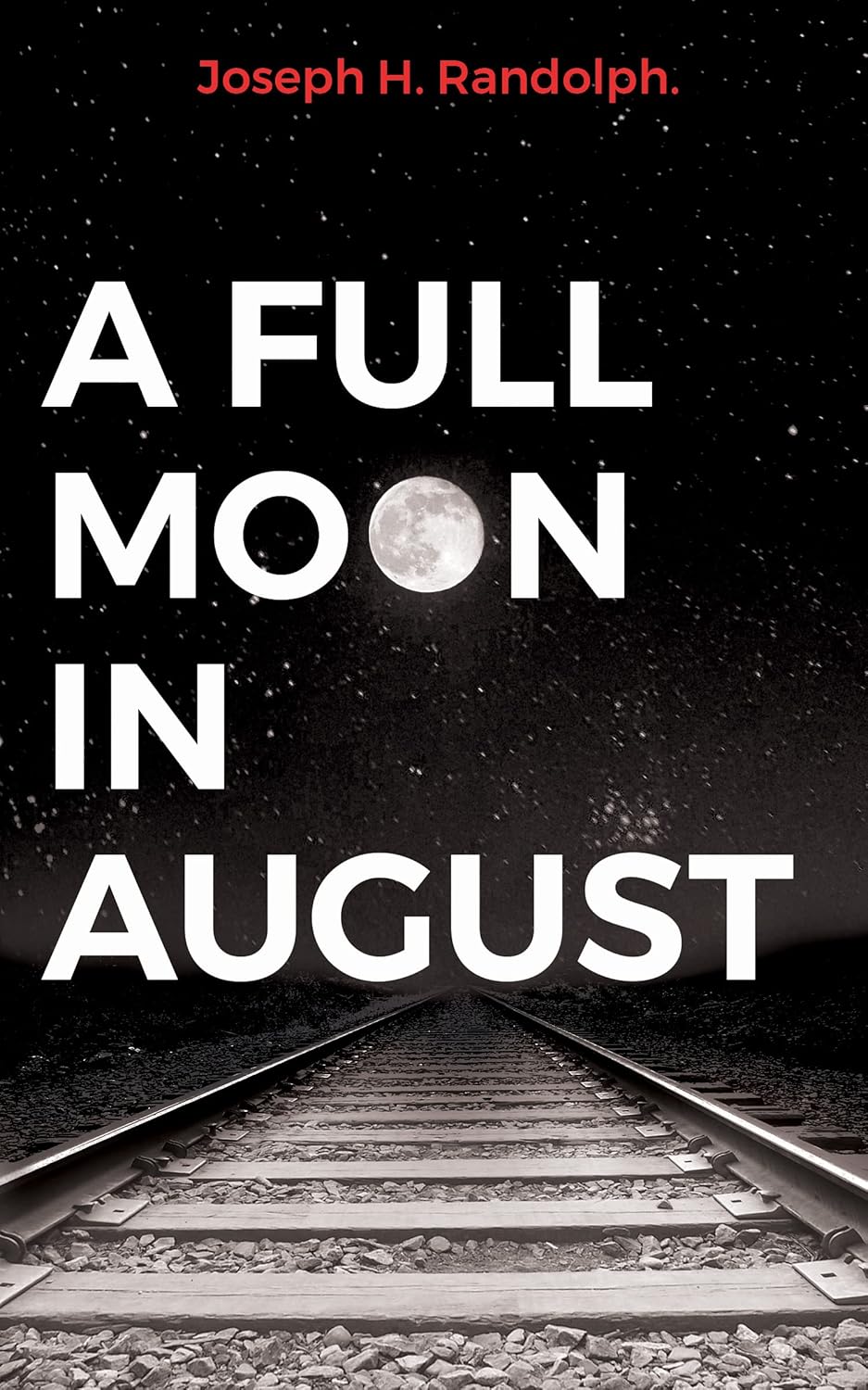 A Full Moon in August