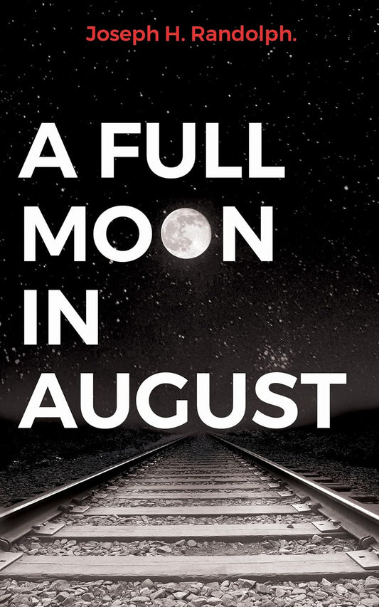 A Full Moon in August