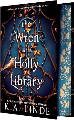 The Wren in the Holly Library (The Oak and Holly Cycle, Bk. 1) (Deluxe Limited Edition)